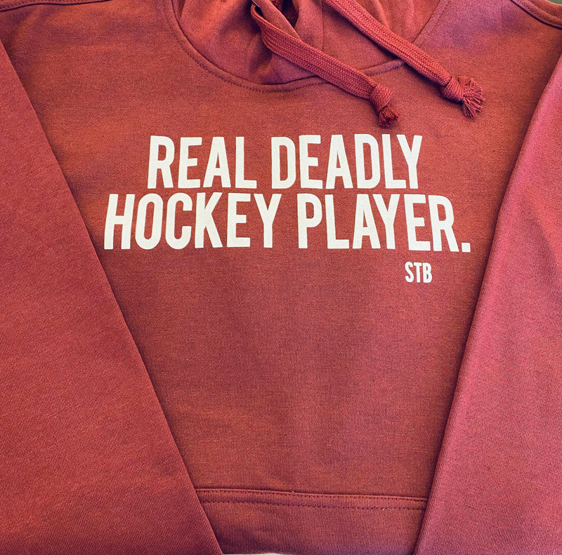 "Real Deadly Hockey Player" Unisex Hoodies