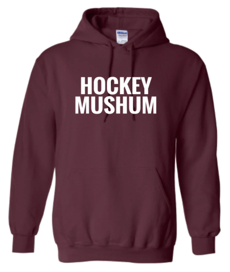 "Hockey Mushum" Hoodie